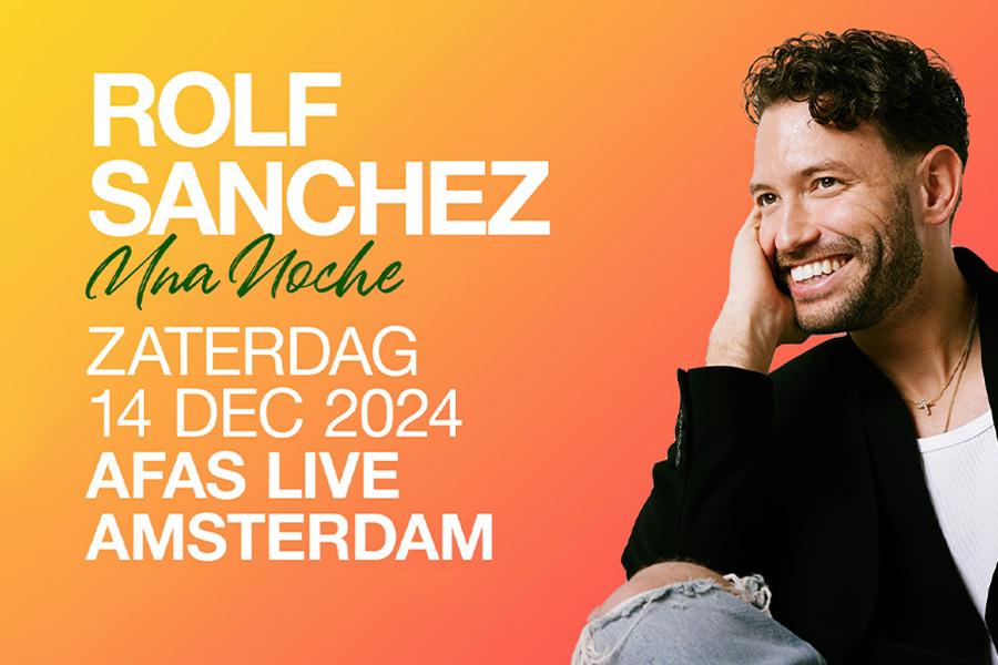 Rolf Sanchez ticket - 14 december bij AFAS Live